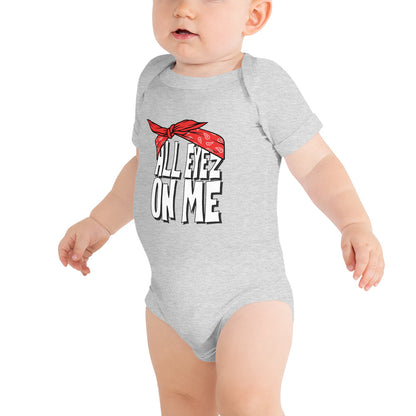 All Eyez On Me / Hip Hop Baby Onesie
