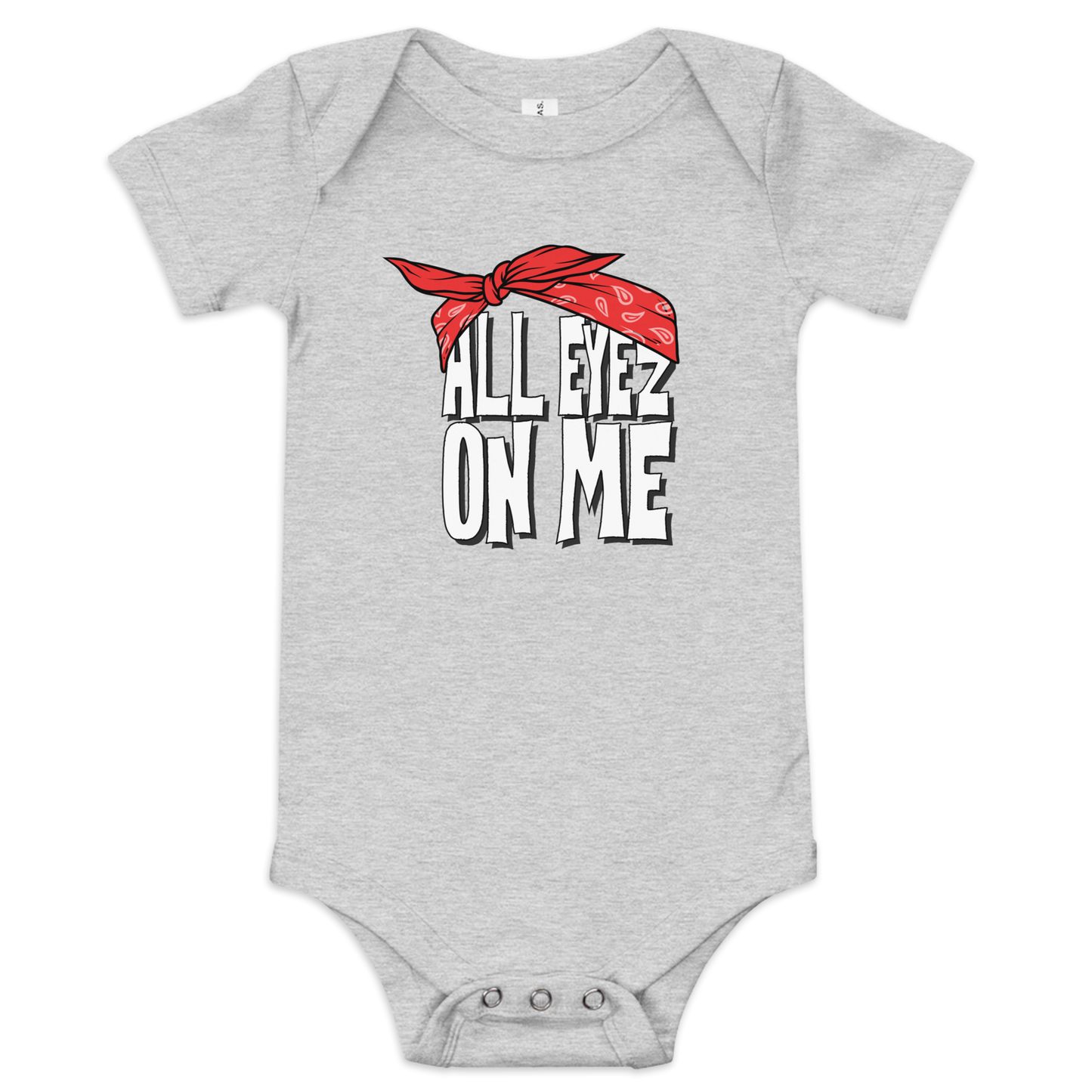All Eyez On Me / Hip Hop Baby Onesie