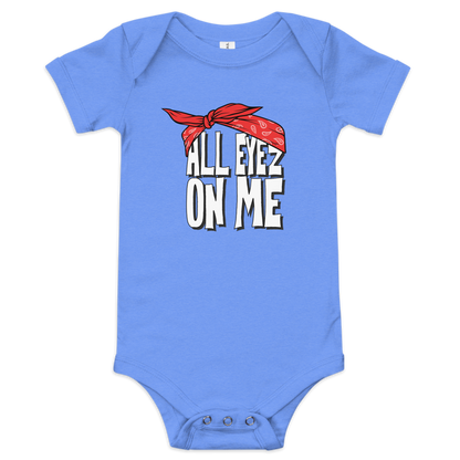 All Eyez On Me / Hip Hop Baby Onesie