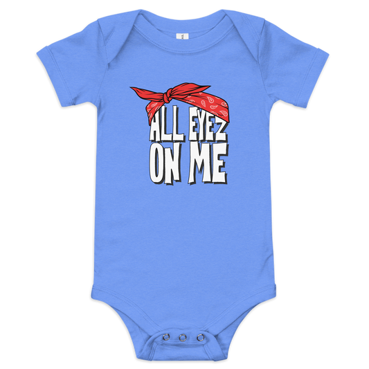 All Eyez On Me / Hip Hop Baby Onesie