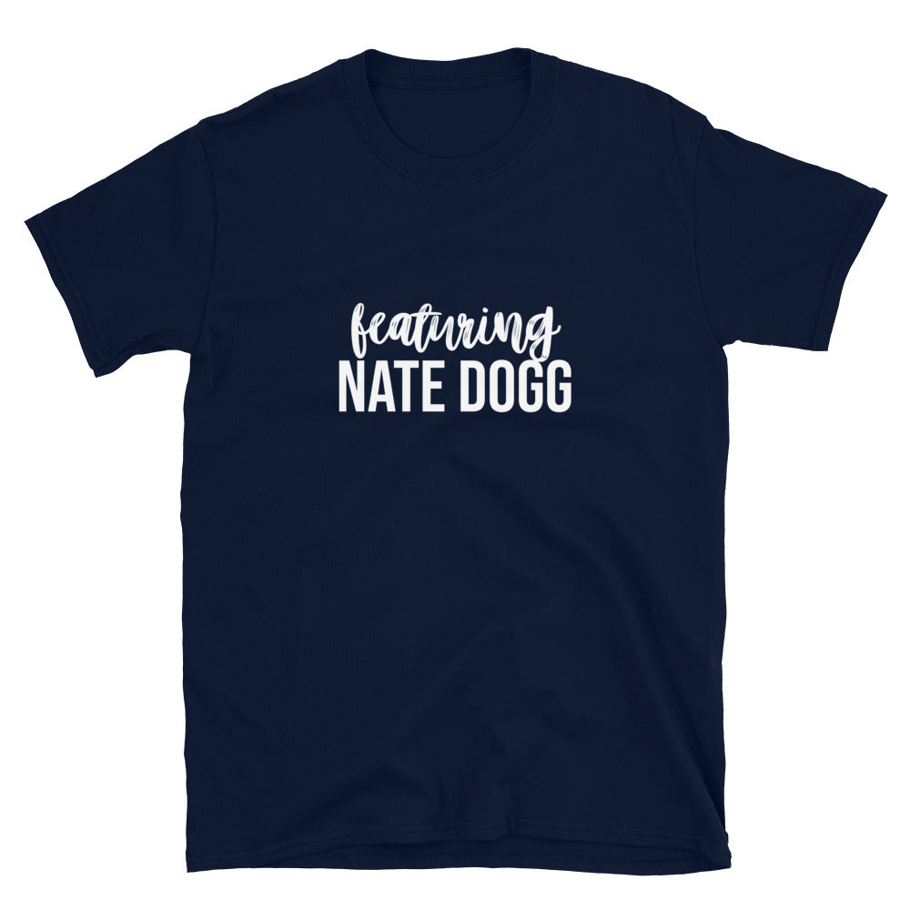 Nate Dogg / Nate Dogg Shirt / Ft Nate Dogg /  G Funk / Warren G