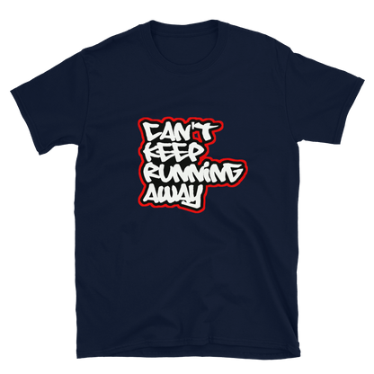 Can't Keep Running Away / Old School Hip Hop quote / Pharcyde